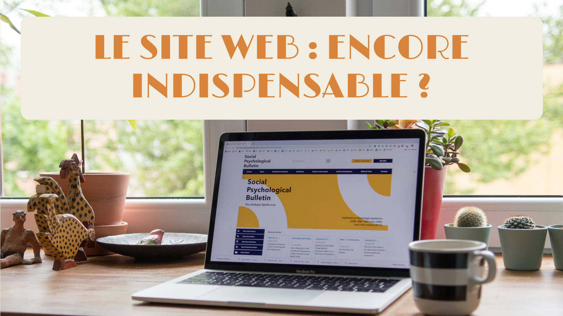 pourquoi avoir un site internet pourquoi avoir un site internet