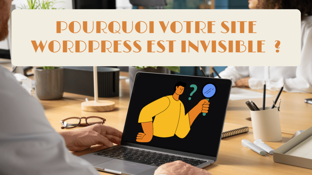 pourquoi mon site wordpress n apparait pas sur google