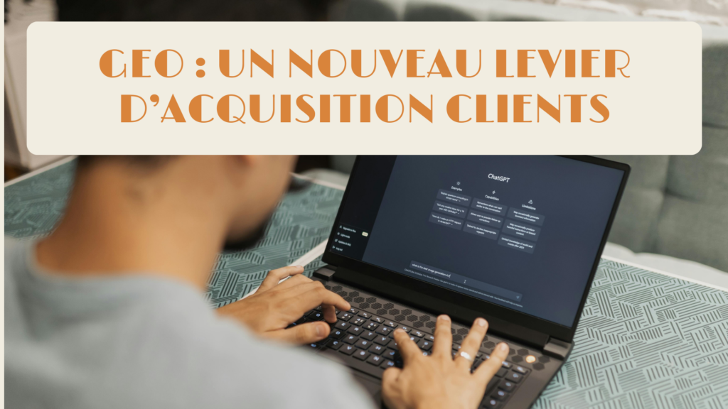 geo levier acquisition clients